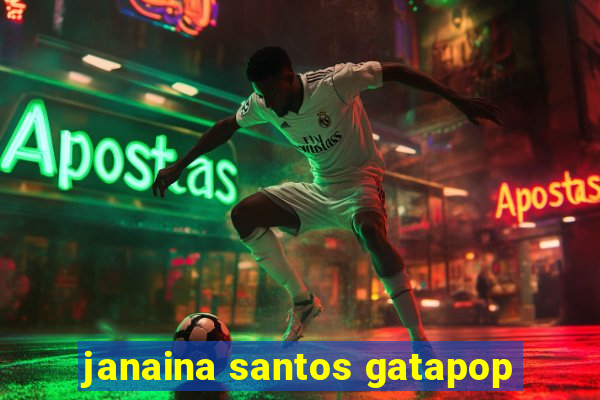 janaina santos gatapop